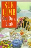 Cover of: Out on a limb by Sue Limb