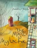 Cover of: The magic moustache by Gary Barwin