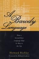 Cover of: A bawdy language by Howard Richler