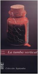 Cover of: La tumba vertical