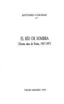 Cover of: El río de sombra: treinta años de poesía, 1967-1997