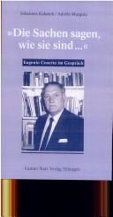 Cover of: "Die Sachen sagen, wie sie sind--": Eugenio Coseriu im Gespräch