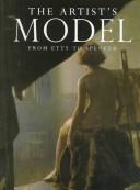 Cover of: The artist's model from Etty to Spencer