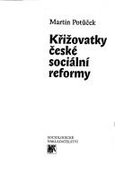 Cover of: Křižovatky české sociální reformy