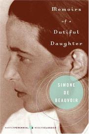 Cover of: Memoirs of a Dutiful Daughter (Perennial Classics) by Simone de Beauvoir