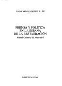 Cover of: Prensa y política en la España de la Restauración by Juan Carlos Sánchez Illán
