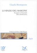 Cover of: Lo spazio del margine: prospettive sul femminile nella comunità antica