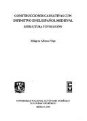 Construcciones causativas con infinivo en el español medieval by Milagros Alfonso Vega