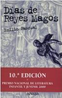 Cover of: Días de Reyes Magos by Emilio Pascual