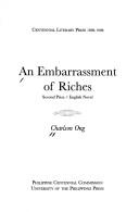 Cover of: An embarrassment of riches by Charlson Ong