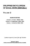 Cover of: Philippine encyclopedia of social work by board of editors, Erlinda A. Cordero, Evelina A. Pangalangan, Rosita L. Fondevilla.