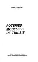 Cover of: Poteries modelées de Tunisie by Naceur Baklouti