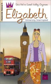 Cover of: Elizabeth; University, Interrupted by Francine Pascal