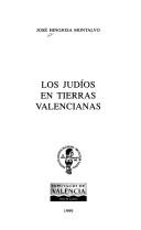 Cover of: Los judíos en tierras valencianas