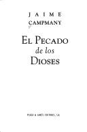 Cover of: El pecado de los dioses by Jaime Campmany
