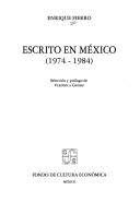 Cover of: Escrito en México, 1974-1984 by Enrique Fierro
