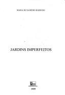Cover of: Jardins imperfeitos: manuscrito exacto