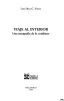 Cover of: Viaje al interior by Luis Díaz Viana