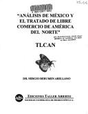 Cover of: Análisis de México y el Tratado de libre comercio de América del Norte (TLCAN)