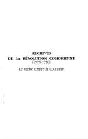 Cover of: Archives de la révolution comorienne,  1975-1978 by Ali Soilihi