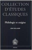 Cover of: Philologie et exégèse: trente-cinq années d'études nervaliennes