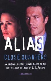 Cover of: Close quarters by Harrison, Emma., Harrison, Emma.