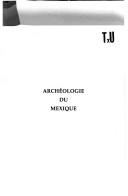 Cover of: Archéologie du Mexique by Daniel Lévine