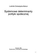 Cover of: Systemowe determinanty polityki społecznej