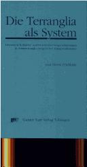 Cover of: Die Terranglia als System: literarische Kohärenz- und Dezentralisierungsmarkierungen in dominant anglo-europäischen Palimpsestkulturen