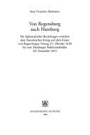 Cover of: Von Regensburg nach Hamburg: die diplomatischen Beziehungen zwischen dem französischen König und dem Kaiser vom Regensburger Vertrag (13. Oktober 1630) bis zum Hamburger Präliminarfrieden (25. Dezember 1641)