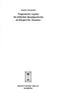 Cover of: Pragmatische Aspekte der jiddischen Sprachgeschichte am Beispiel der Zenerene