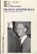 Cover of: Franco Antonicelli: cultura e politica, 1925-1950