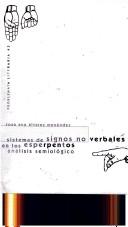 Cover of: Sistemas de signos no verbales en los esperpentos: análisis semiológico