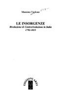 Cover of: Le insorgenze: rivoluzione & controrivoluzione in Italia : 1792-1815