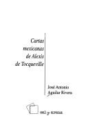 Cover of: Cartas mexicanas de Alexis de Tocqueville