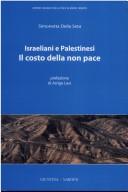 Cover of: Israeliani e palestinesi by Simonetta Della Seta