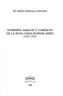 Cover of: Hombres, barcos y comercio de la ruta Cádiz-Buenos Aires, 1737-1757