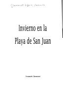 Cover of: Invierno en la playa de San Juan by Fernando Claramunt López