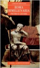 Cover of: Roma bimillenaria by Lorenzo Braccesi