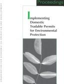 Implementing domestic tradable permits for environmental protection