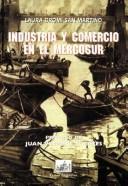Cover of: Industria y comercio en el MERCOSUR