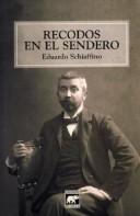 Cover of: Recodos en el sendero by Eduardo Schiaffino