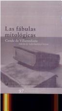 Las fábulas mitológicas by Villamediana, Juan de Tarsis conde de