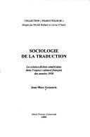 Sociologie de la traduction by Jean-Marc Gouanvic