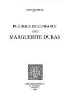 Cover of: Poétique de l'enfance chez Marguerite Duras by Anne Cousseau