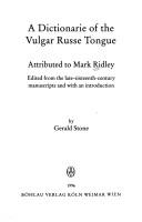 Cover of: A dictionarie of the vulgar Russe tongue by Mark Ridley