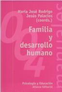 Cover of: Familia y desarrollo humano