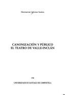 Cover of: Canonización y público: el teatro de Valle-Inclán