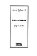 Cover of: Divlja zemlja: pripovjetke