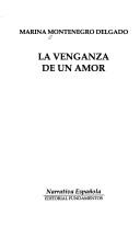 Cover of: La venganza de un amor